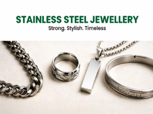 Stainless Steel Jewellery: Where Fashion Meets Durability